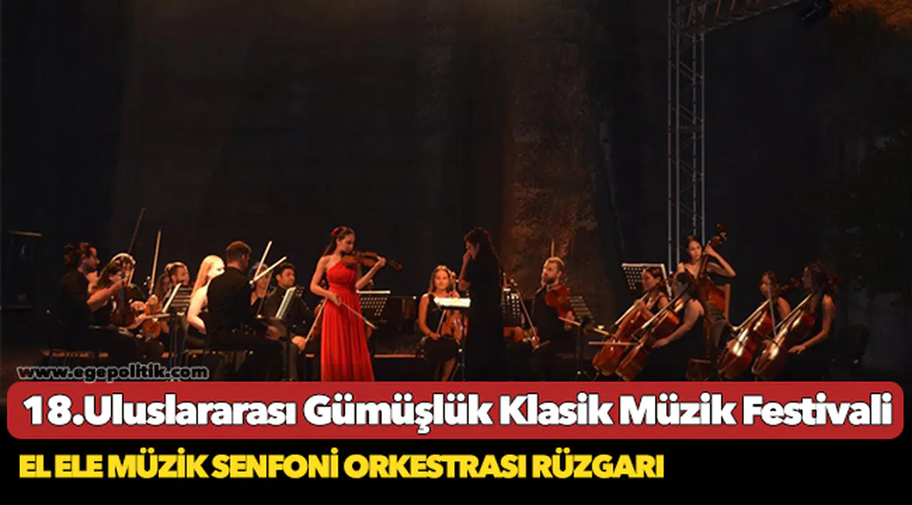 El Ele Müzik Senfoni Orkestrası rüzgarı