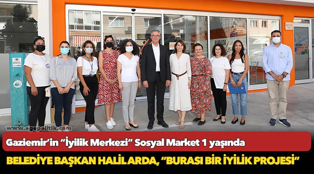 Gaziemir’in “İyilik Merkezi” Sosyal Market 1 yaşında