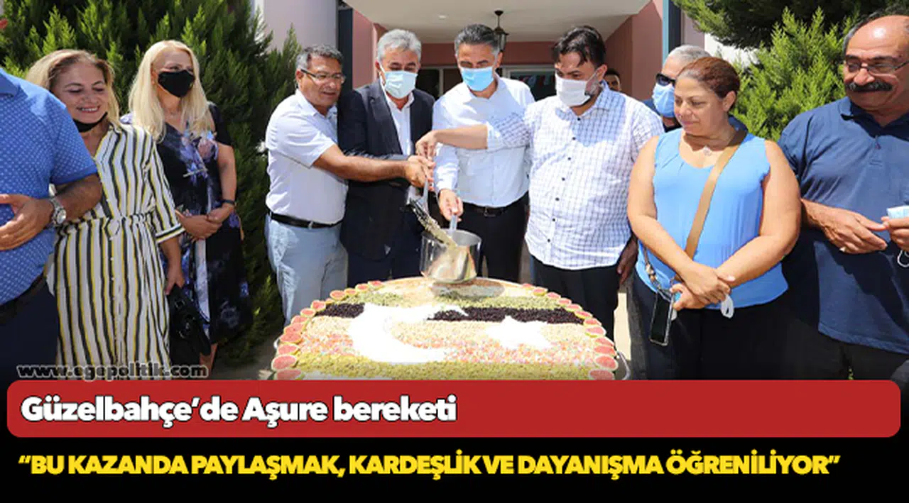 Güzelbahçe’de Aşure bereketi