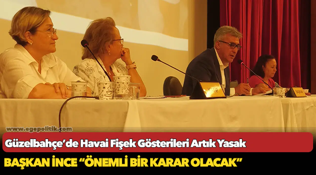 Güzelbahçe’de Havai Fişek Gösterileri Artık Yasak