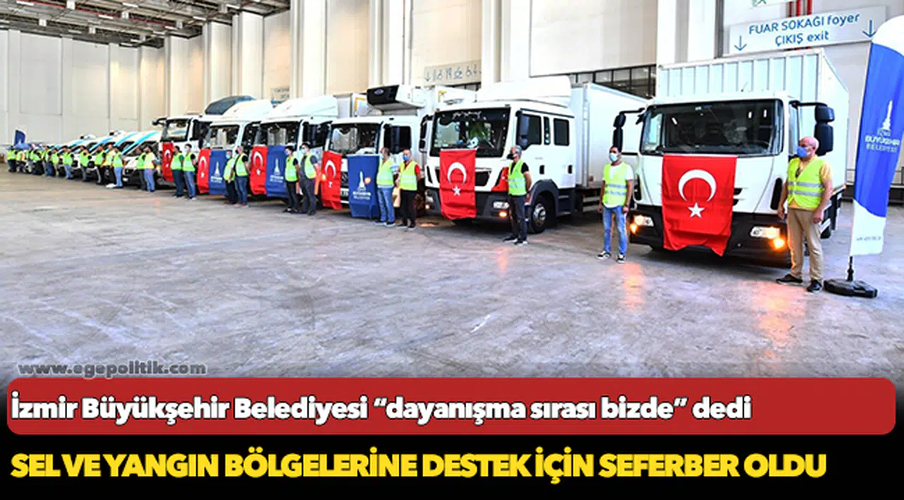 İzmir Büyükşehir Belediyesi “dayanışma sırası bizde” dedi