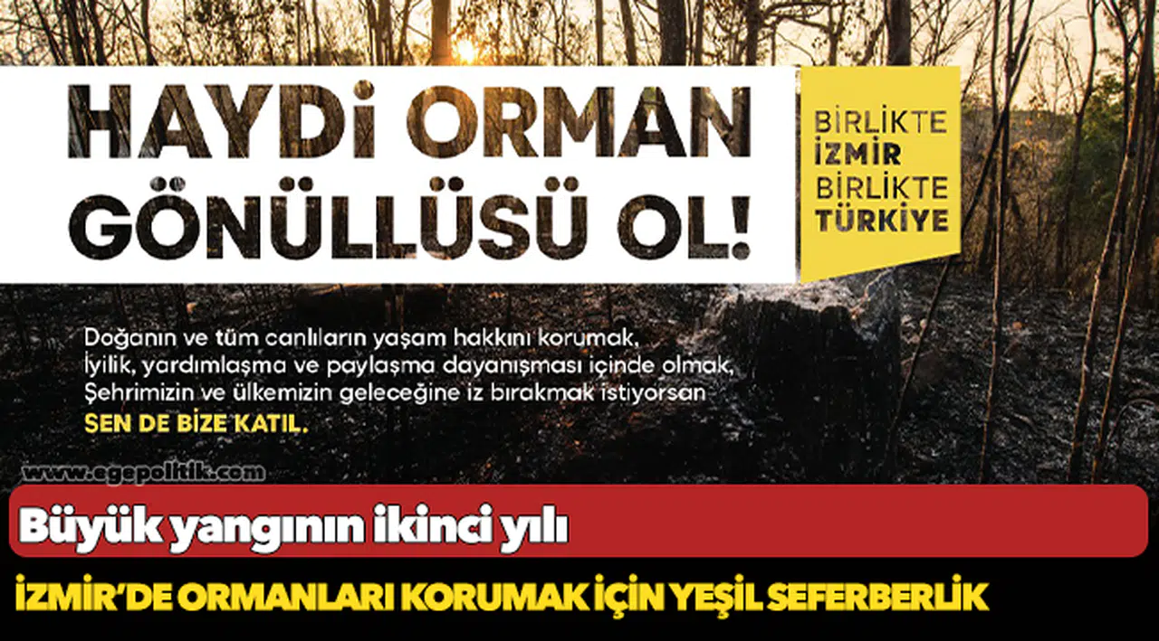 İzmir’de ormanları korumak için yeşil seferberlik