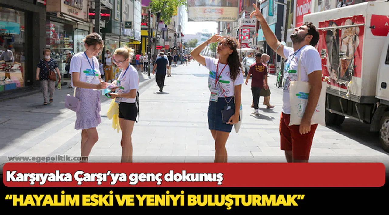 Karşıyaka Çarşı’ya genç dokunuş