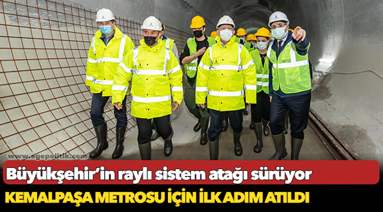 Kemalpaşa metrosu için ilk adım atıldı