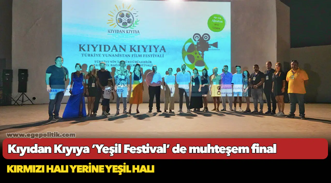 Kıyıdan Kıyıya ‘Yeşil Festival’ de muhteşem final