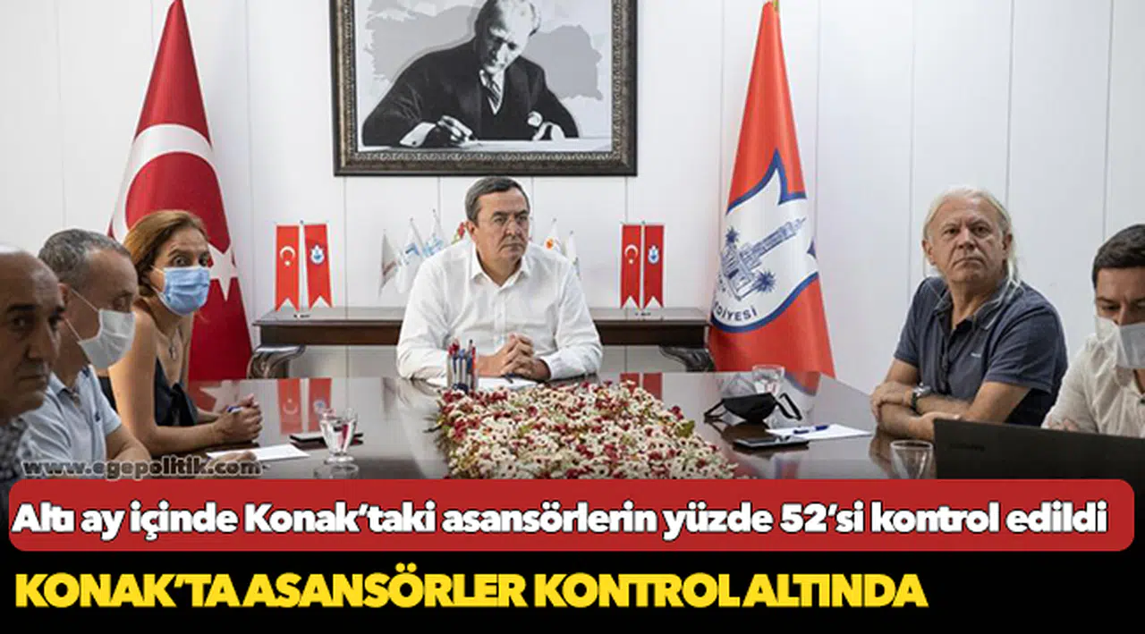 Konak’ta asansörler kontrol altında