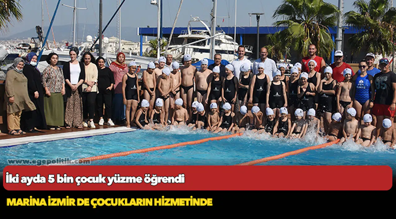 Marina İzmir de çocukların hizmetinde