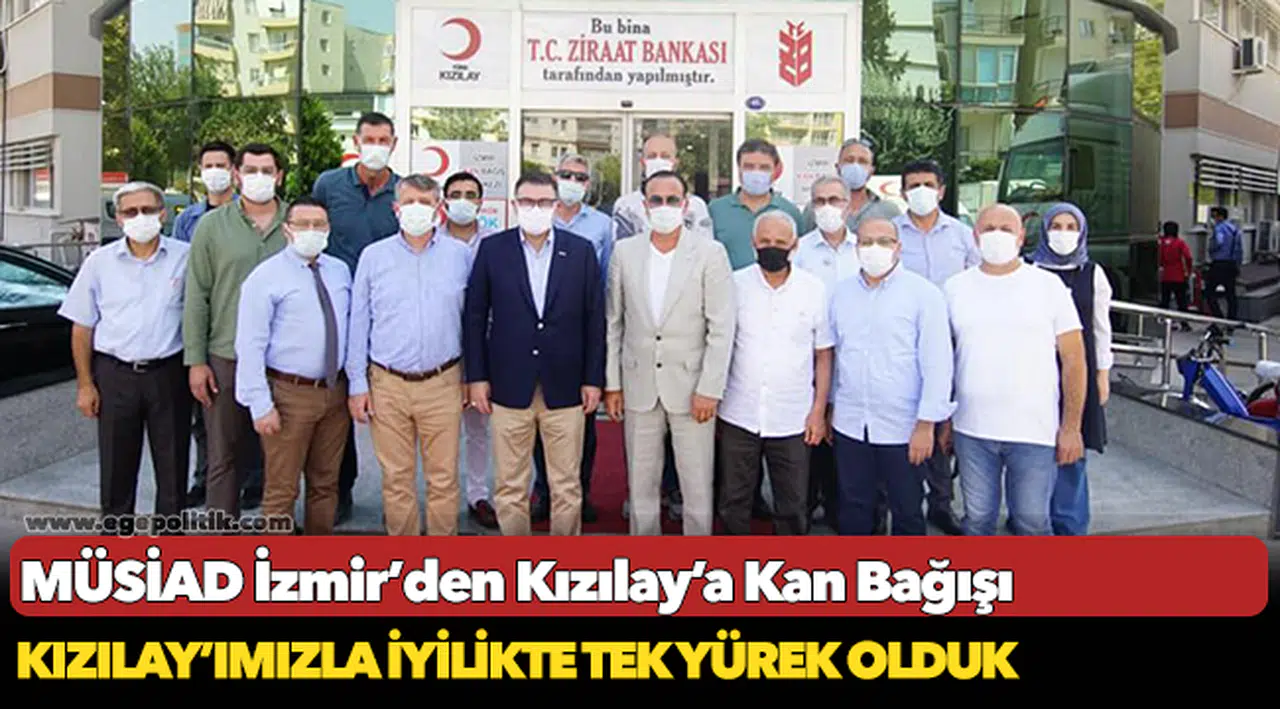 MÜSİAD İzmir’den Kızılay’a Kan Bağışı