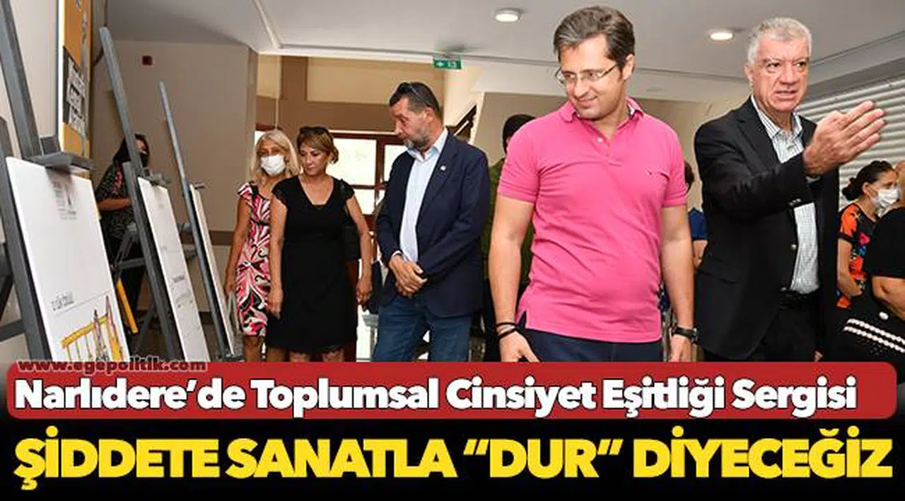 Narlıdere’de Toplumsal Cinsiyet Eşitliği Sergisi