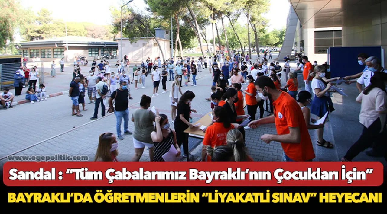 Sandal : “Tüm Çabalarımız Bayraklı’nın Çocukları İçin”