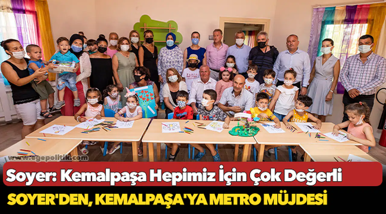 Soyer'den, Kemalpaşa'ya Metro Müjdesi