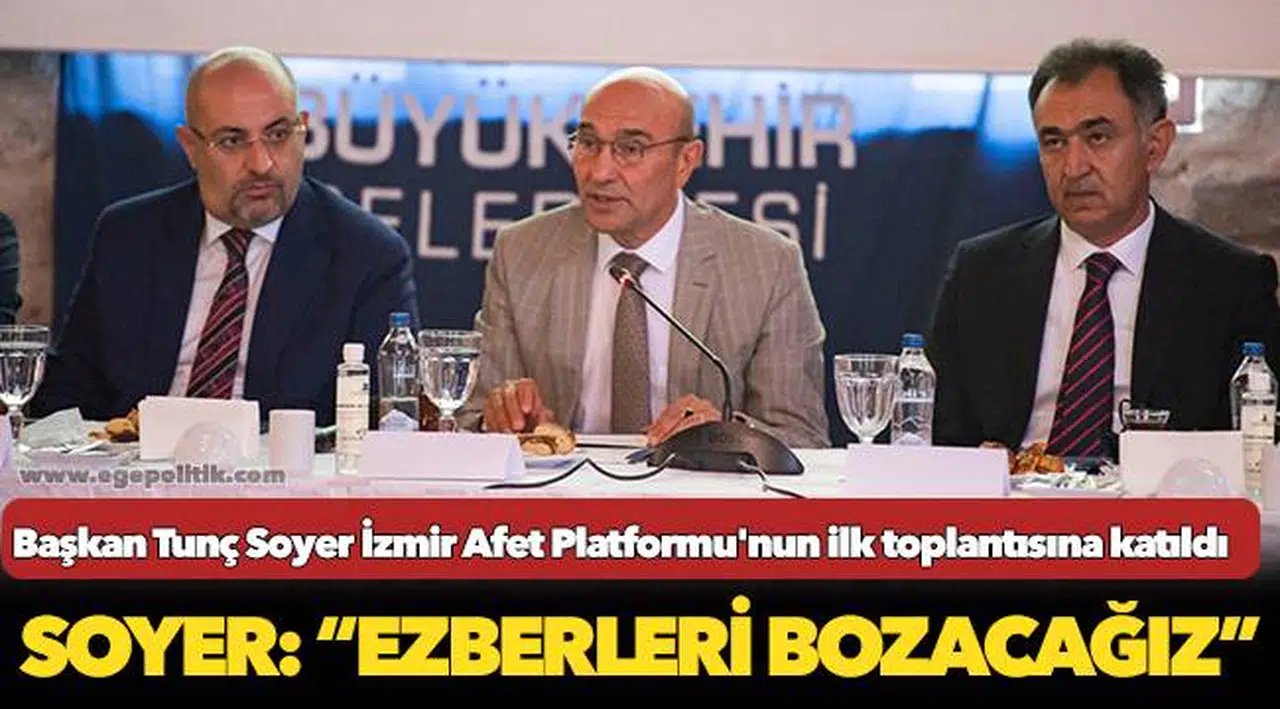 Soyer: “Ezberleri bozacağız”
