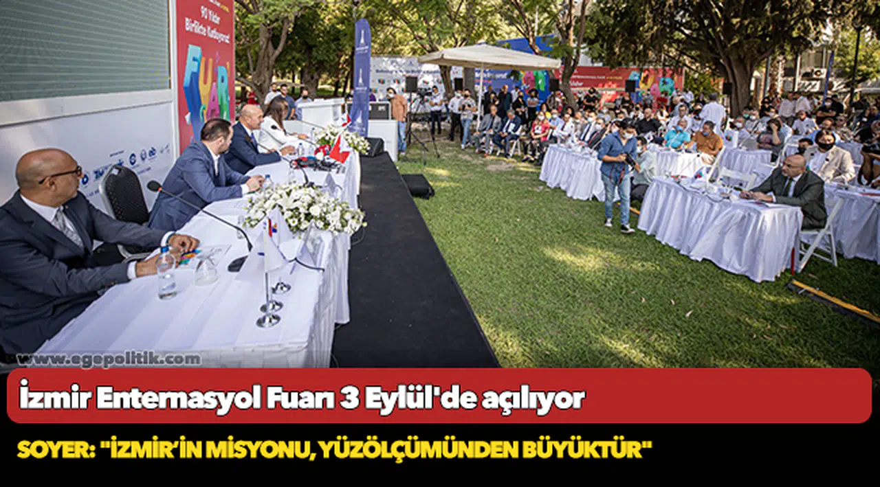 Soyer: "İzmir’in misyonu, yüzölçümünden büyüktür"
