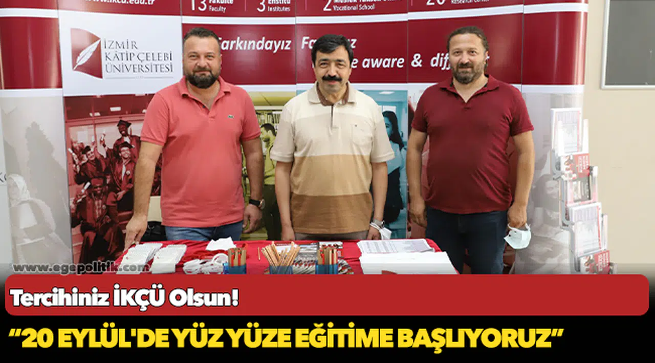 Tercihiniz İKÇÜ Olsun!