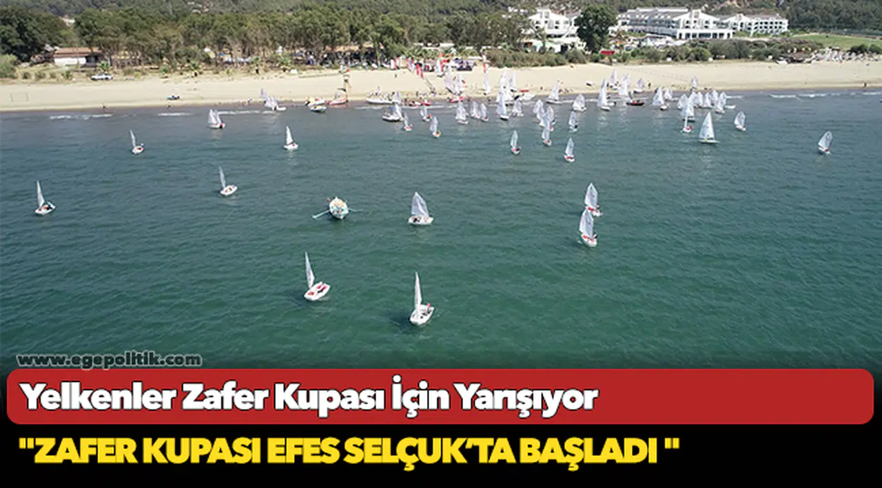 Yelkenler Zafer Kupası İçin Yarışıyor