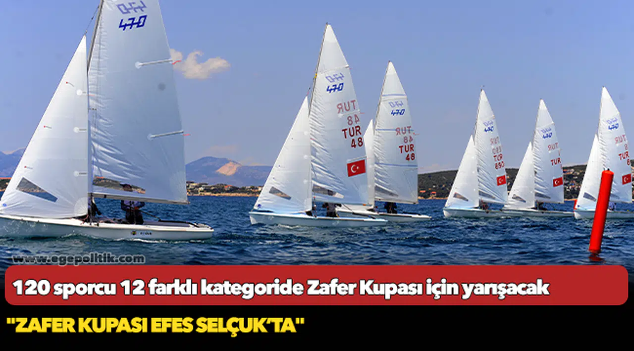 Zafer Kupası Efes Selçuk’ta