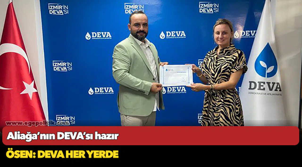 Aliağa’nın DEVA’sı hazır