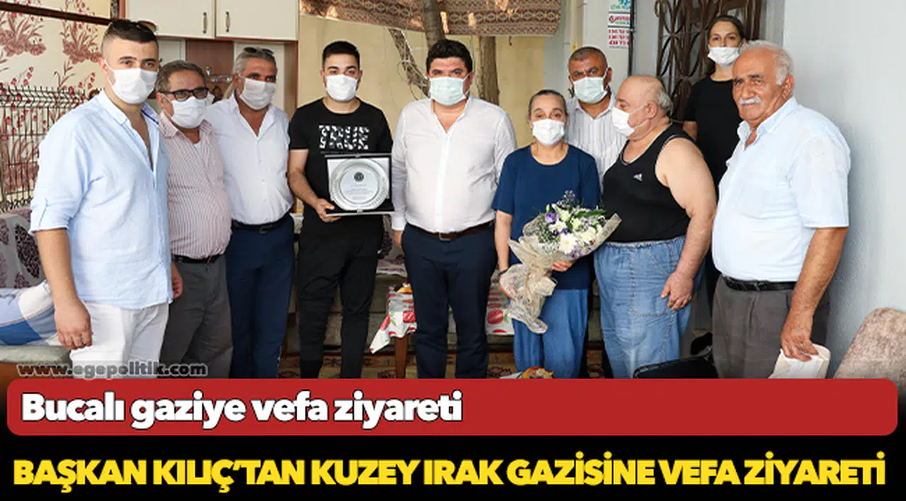 -	Başkan Kılıç’tan Kuzey Irak gazisine vefa ziyareti