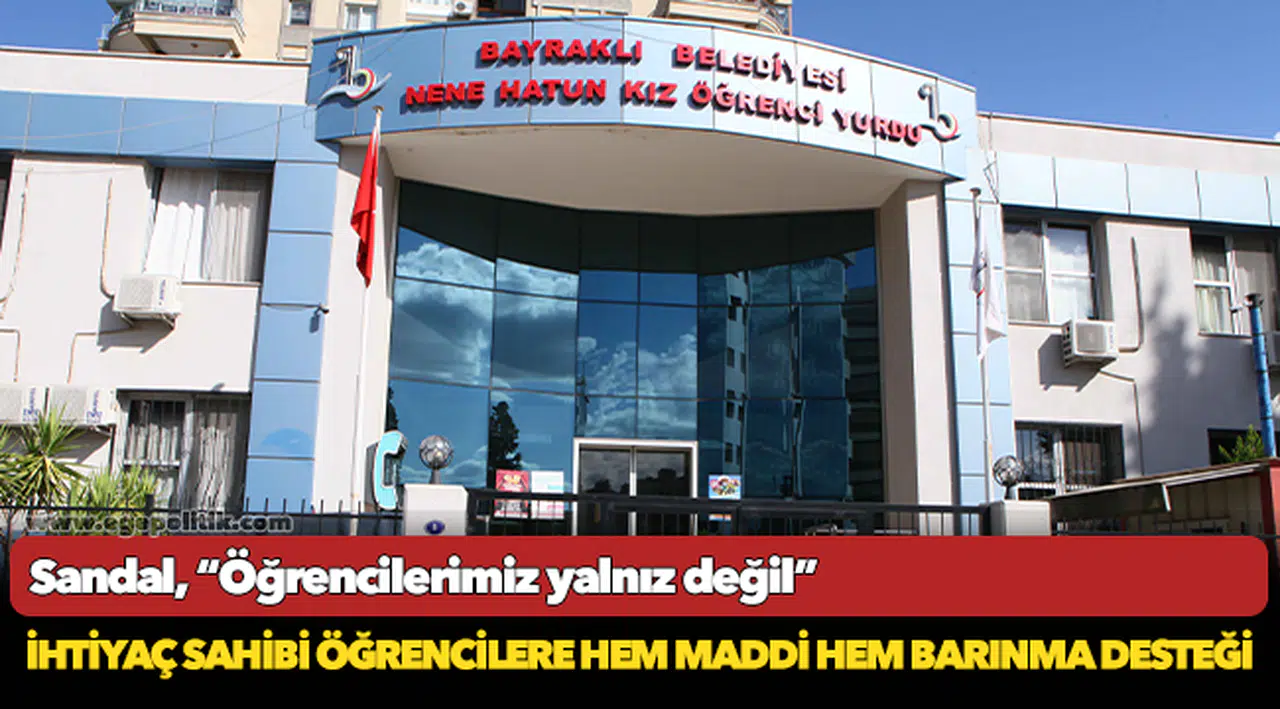 Başkan Sandal, "Öğrencilerimiz yalnız değil"