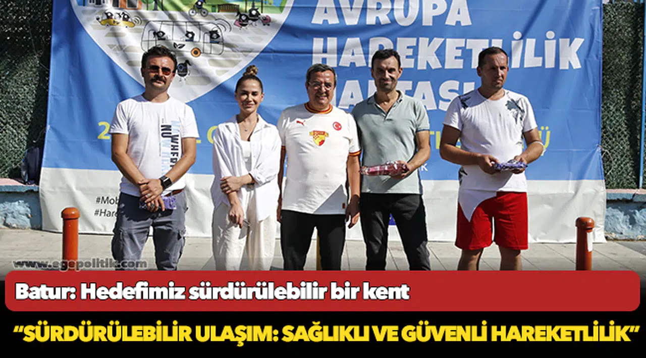 Batur: Hedefimiz sürdürülebilir bir kent