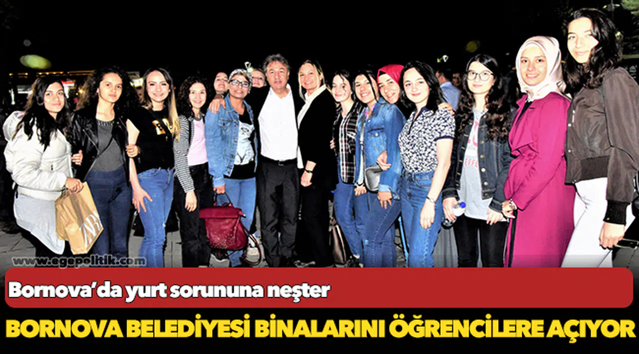 Bornova’da yurt sorununa neşter