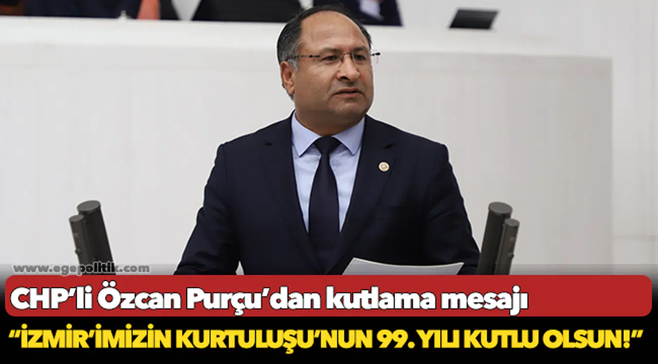 CHP'li Purçu'dan kutlama mesajı!