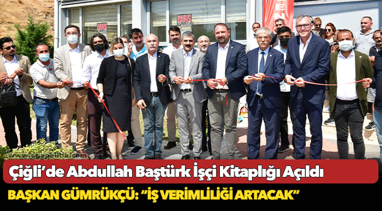 Çiğli’de Abdullah Baştürk İşçi Kitaplığı Açıldı