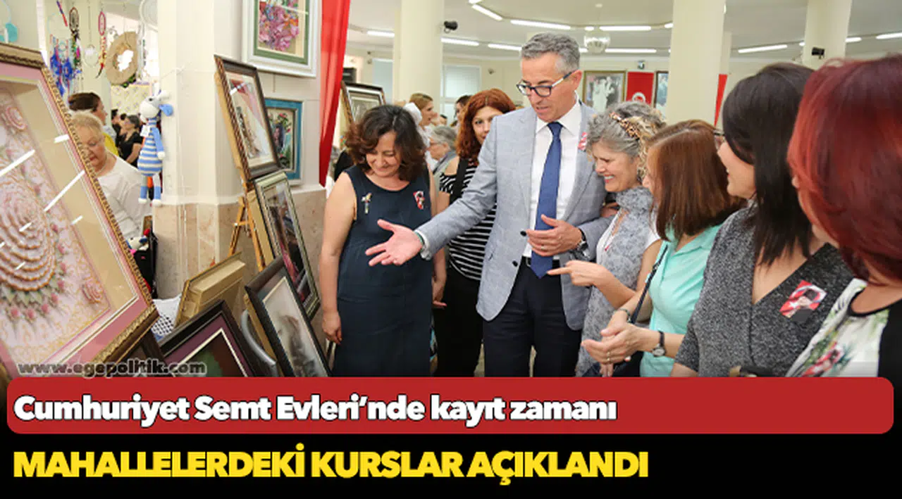 Cumhuriyet Semt Evleri’nde kayıt zamanı