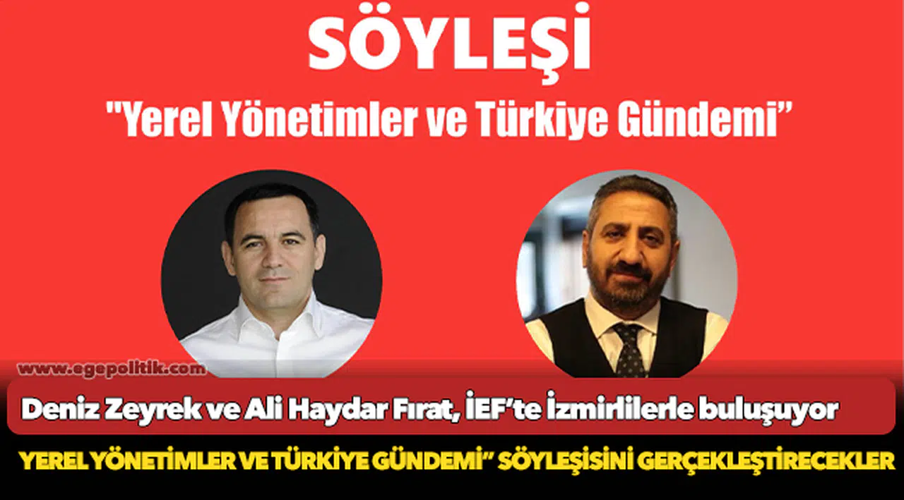 Deniz Zeyrek ve Ali Haydar Fırat, İEF’te İzmirlilerle buluşuyor