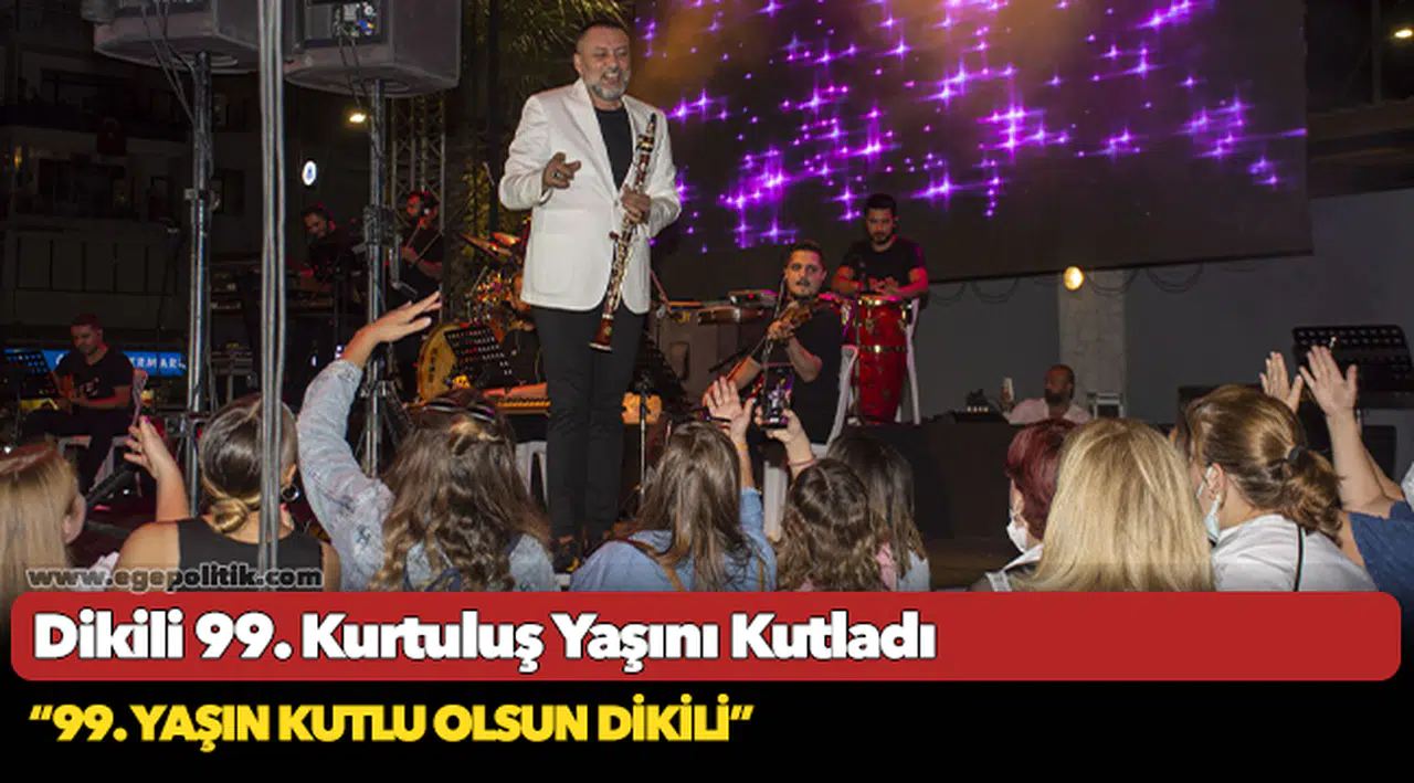 Dikili 99. Kurtuluş Yaşını Kutladı