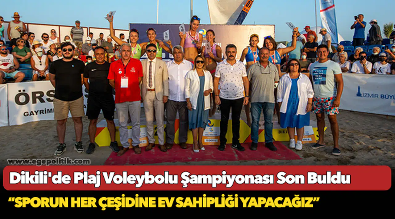 Dikili'de Plaj Voleybolu Şampiyonası Son Buldu
