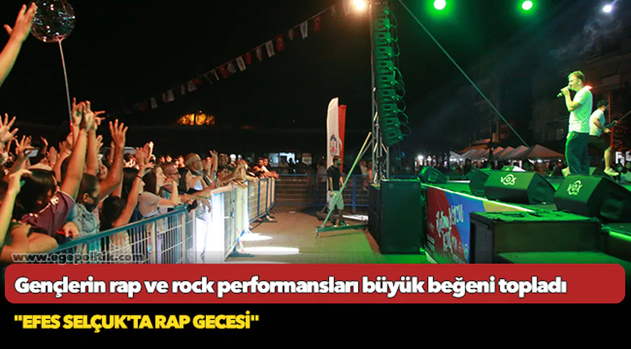 EFES SELÇUK’TA RAP GECESİ