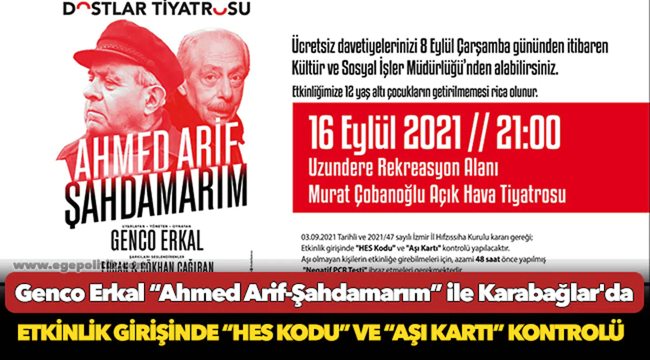 Genco Erkal “Ahmed Arif-Şahdamarım” ile Karabağlar'da