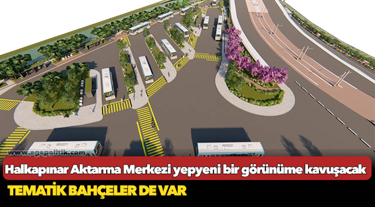 Halkapınar Aktarma Merkezi yepyeni bir görünüme kavuşacak