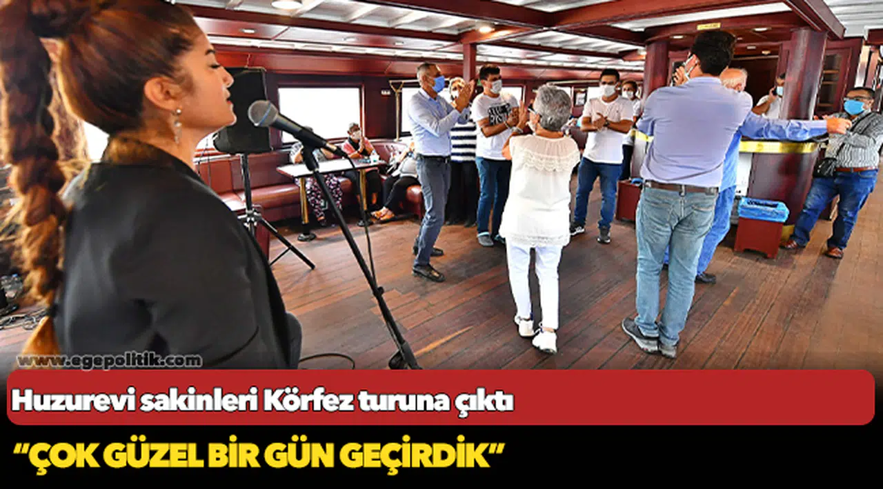 Huzurevi sakinleri Körfez turuna çıktı