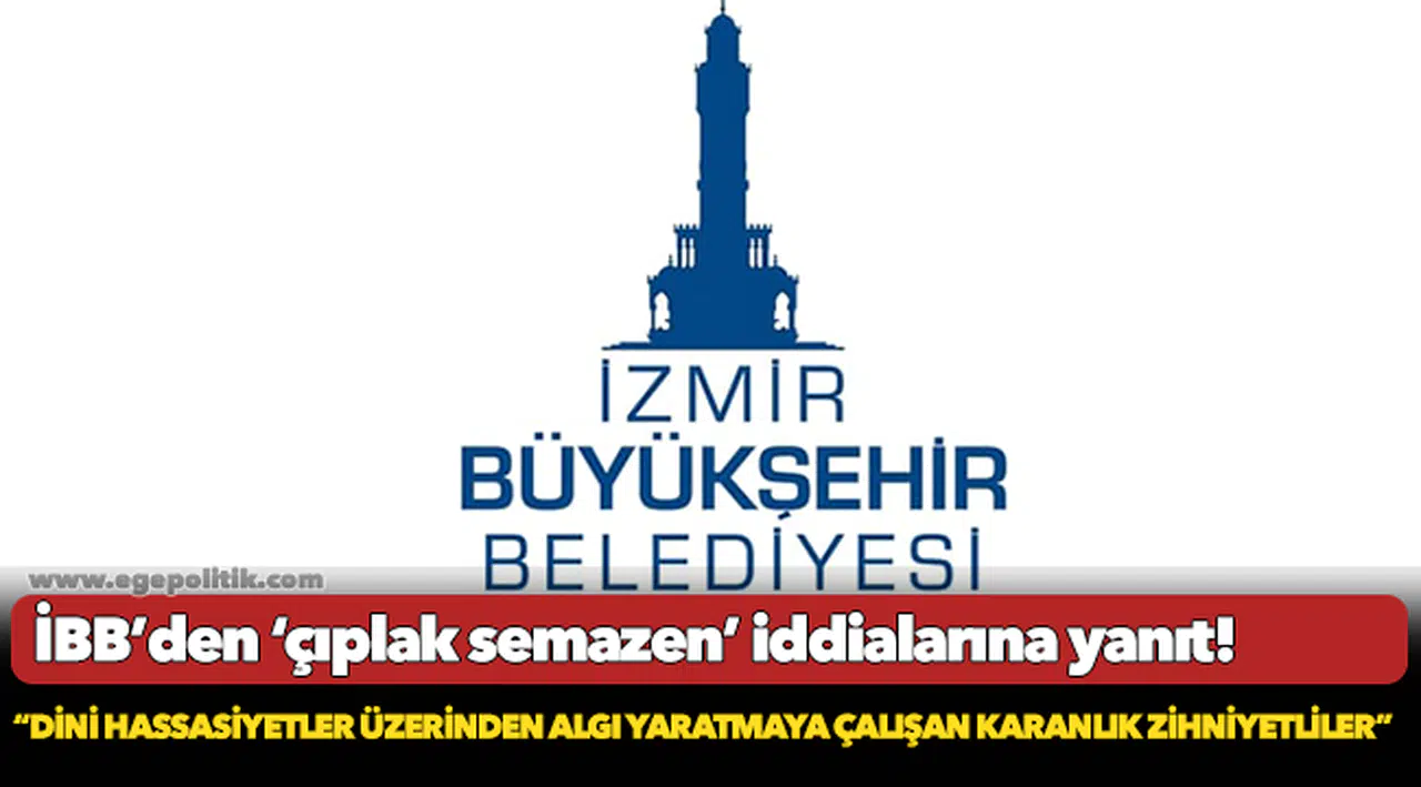 İBB'den çıplak semazen iddialarına yanıt!