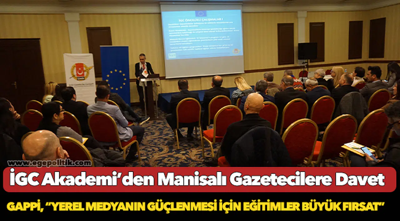 İGC Akademi’den Manisalı Gazetecilere Davet