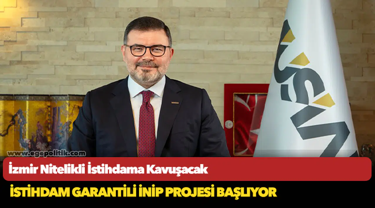 İzmir Nitelikli İstihdama Kavuşacak
