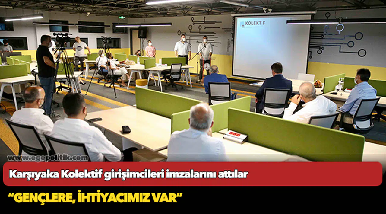 Karşıyaka Kolektif girişimcileri imzalarını attılar