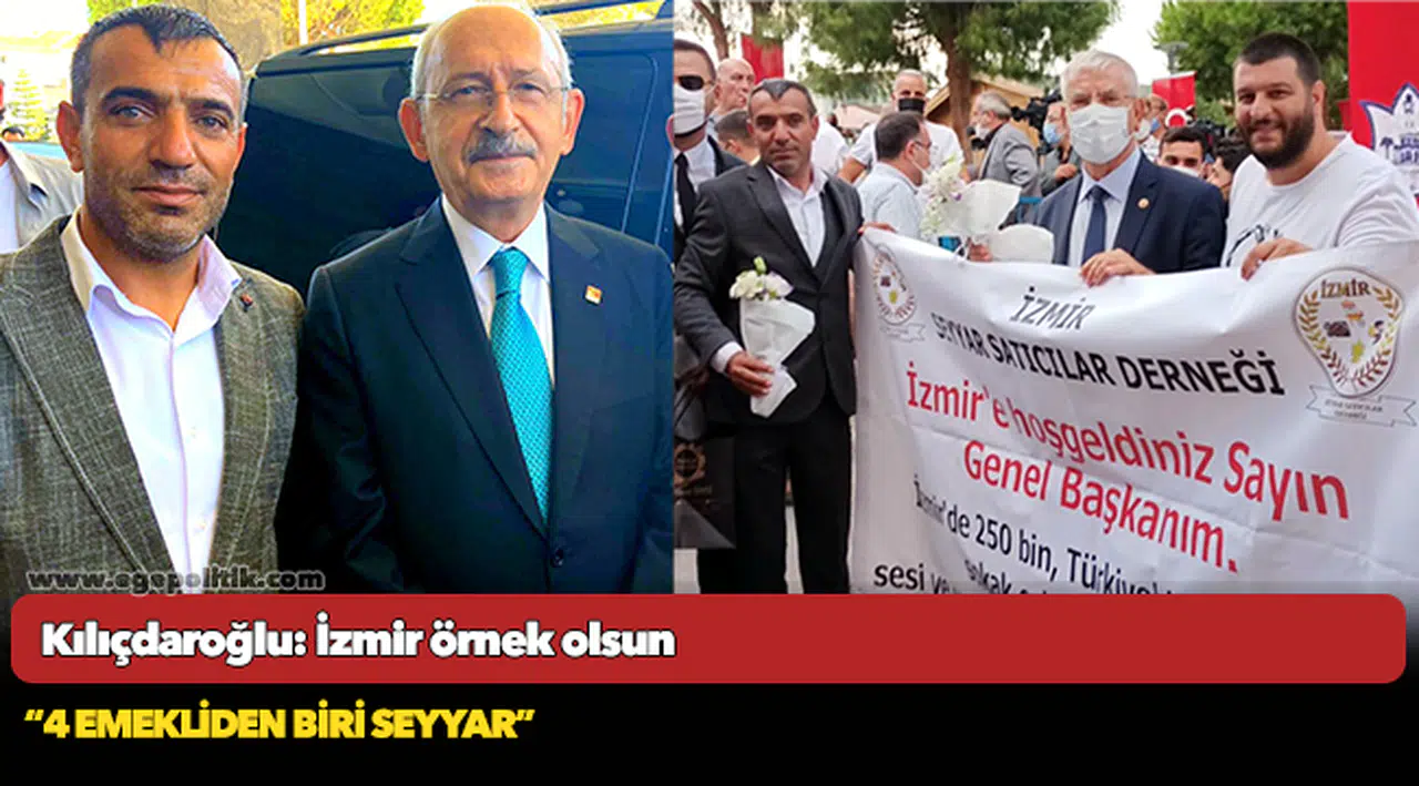 Kılıçdaroğlu: İzmir örnek olsun