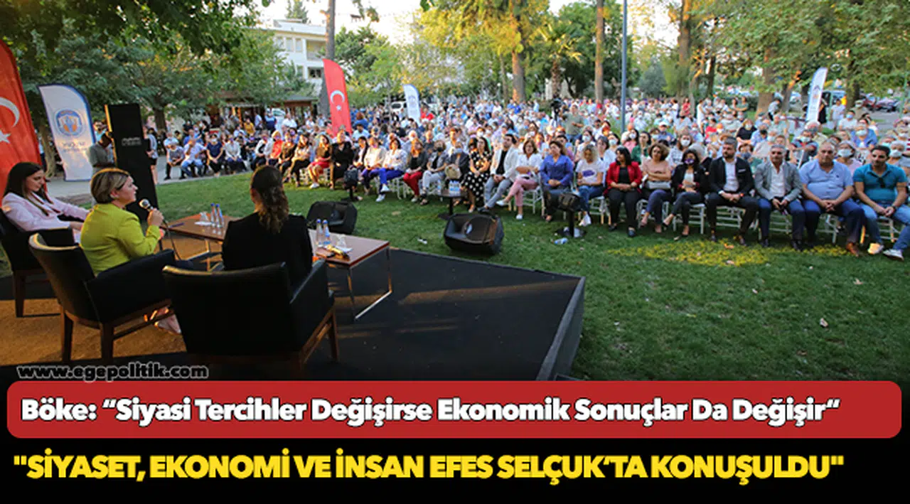 Siyaset, Ekonomi Ve İnsan Efes Selçuk’ta Konuşuldu