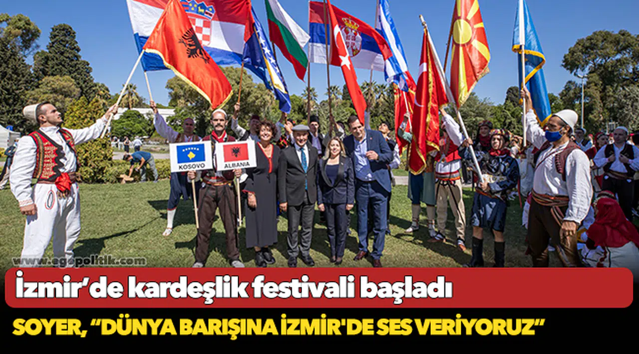 Soyer, “Dünya barışına İzmir'de ses veriyoruz”
