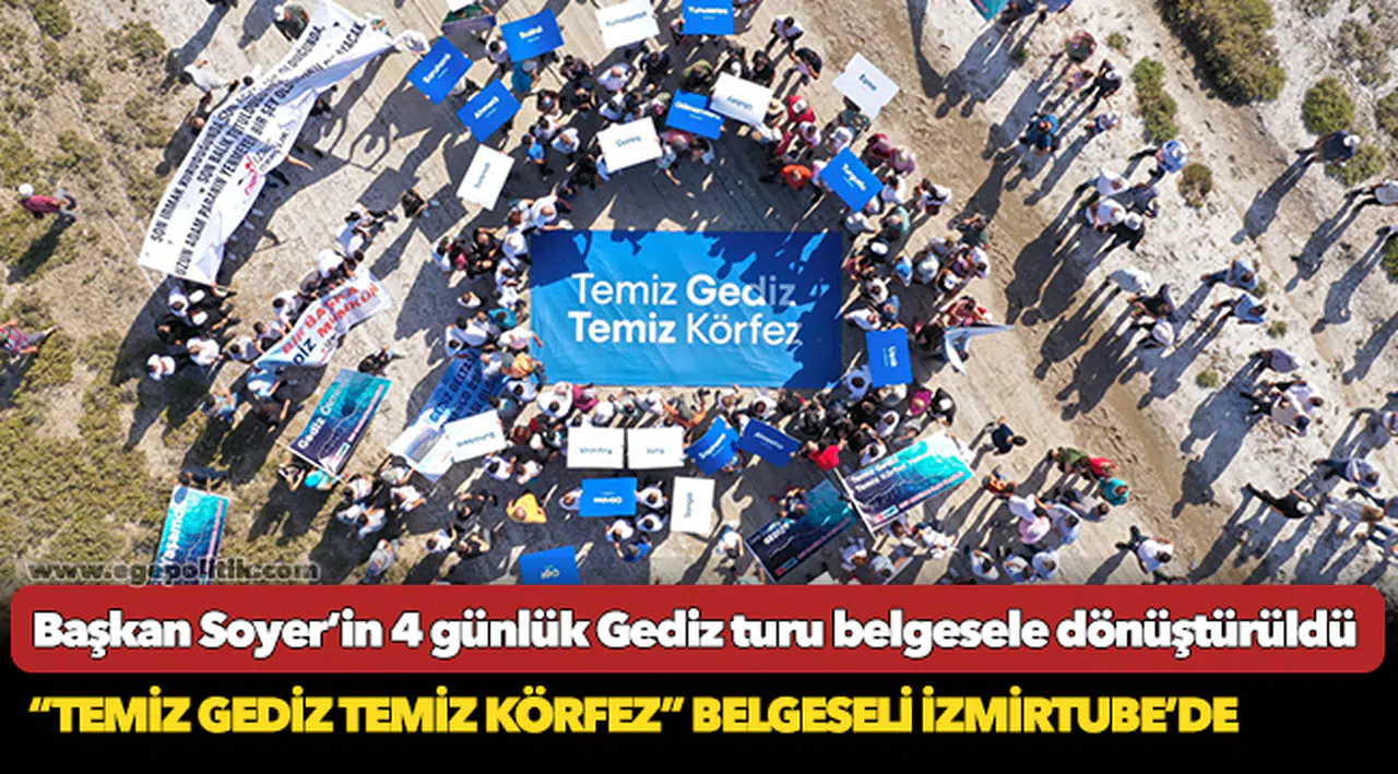 “Temiz Gediz Temiz Körfez” belgeseli İzmirTube’de