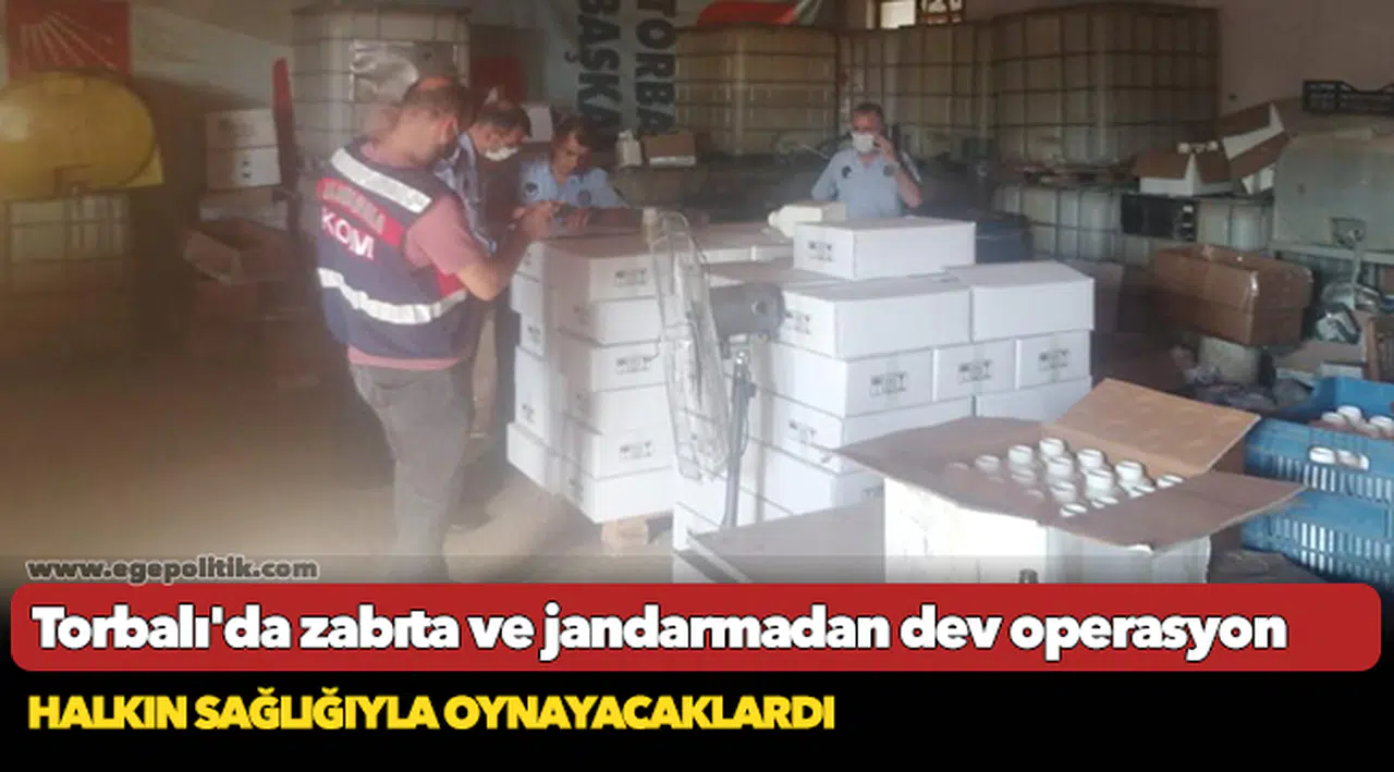 Torbalı’da zabıta ve jandarmadan dev operasyon