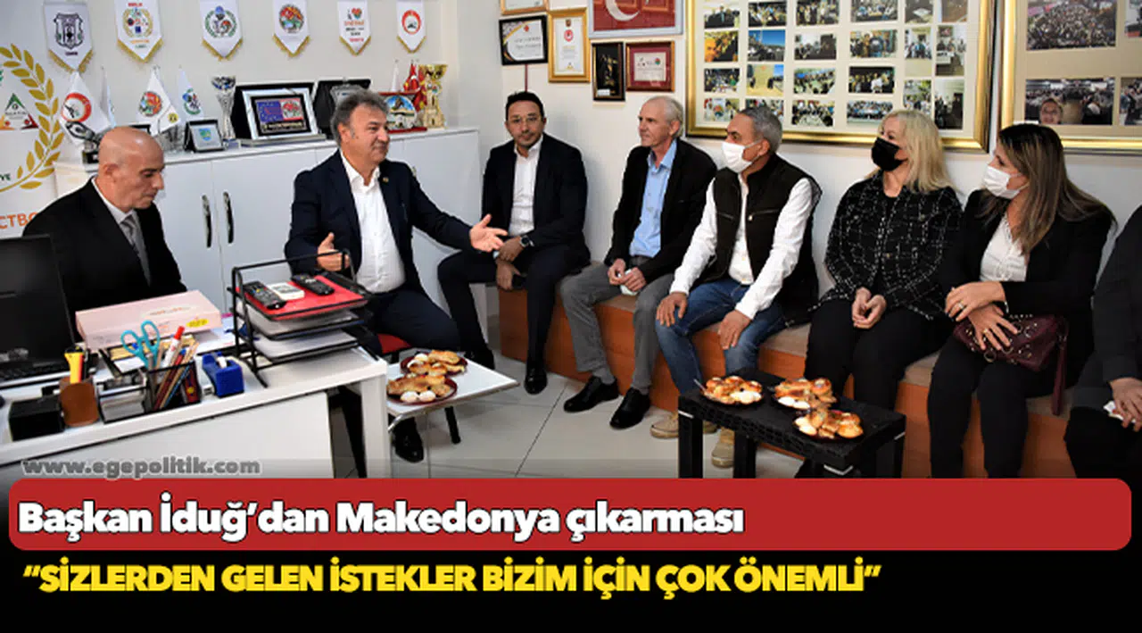 Başkan İduğ’dan Makedonya çıkarması