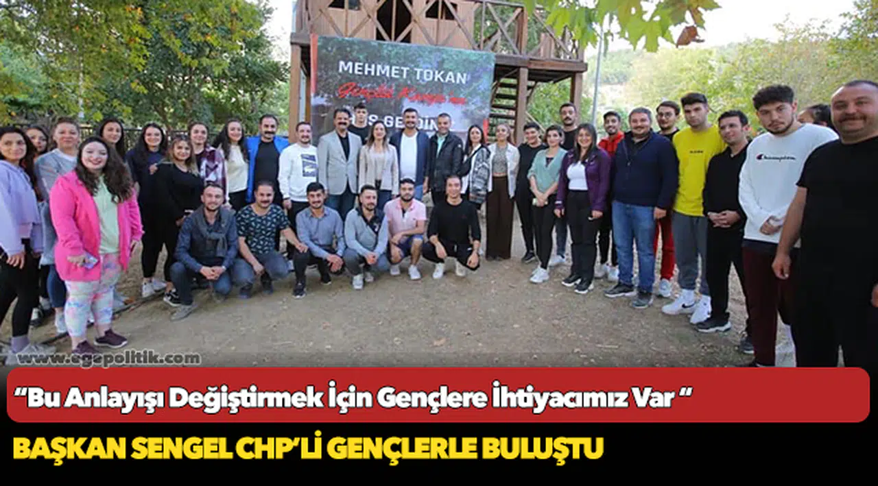 Başkan Sengel Chp’li Gençlerle Buluştu