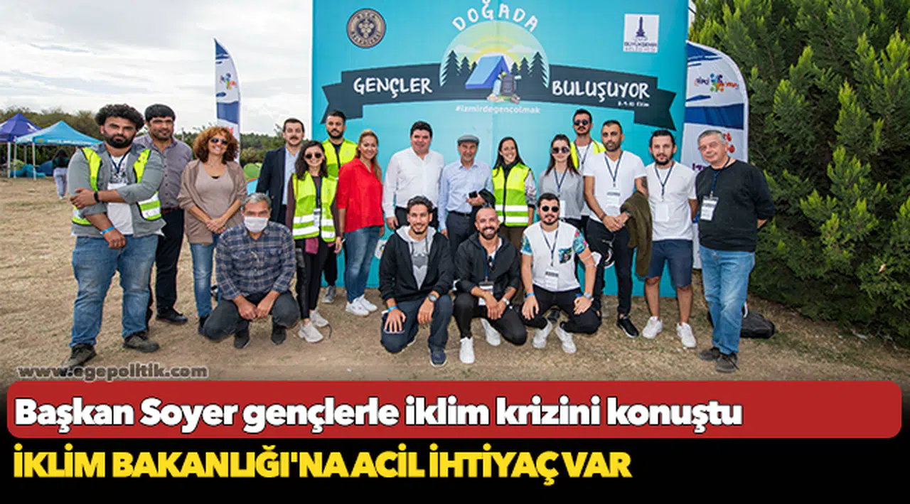 Başkan Soyer gençlerle iklim krizini konuştu