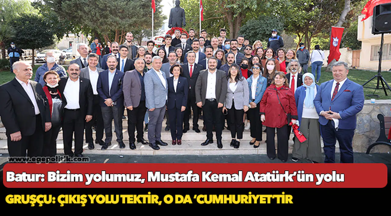 Batur: Bizim yolumuz, Mustafa Kemal Atatürk’ün yolu