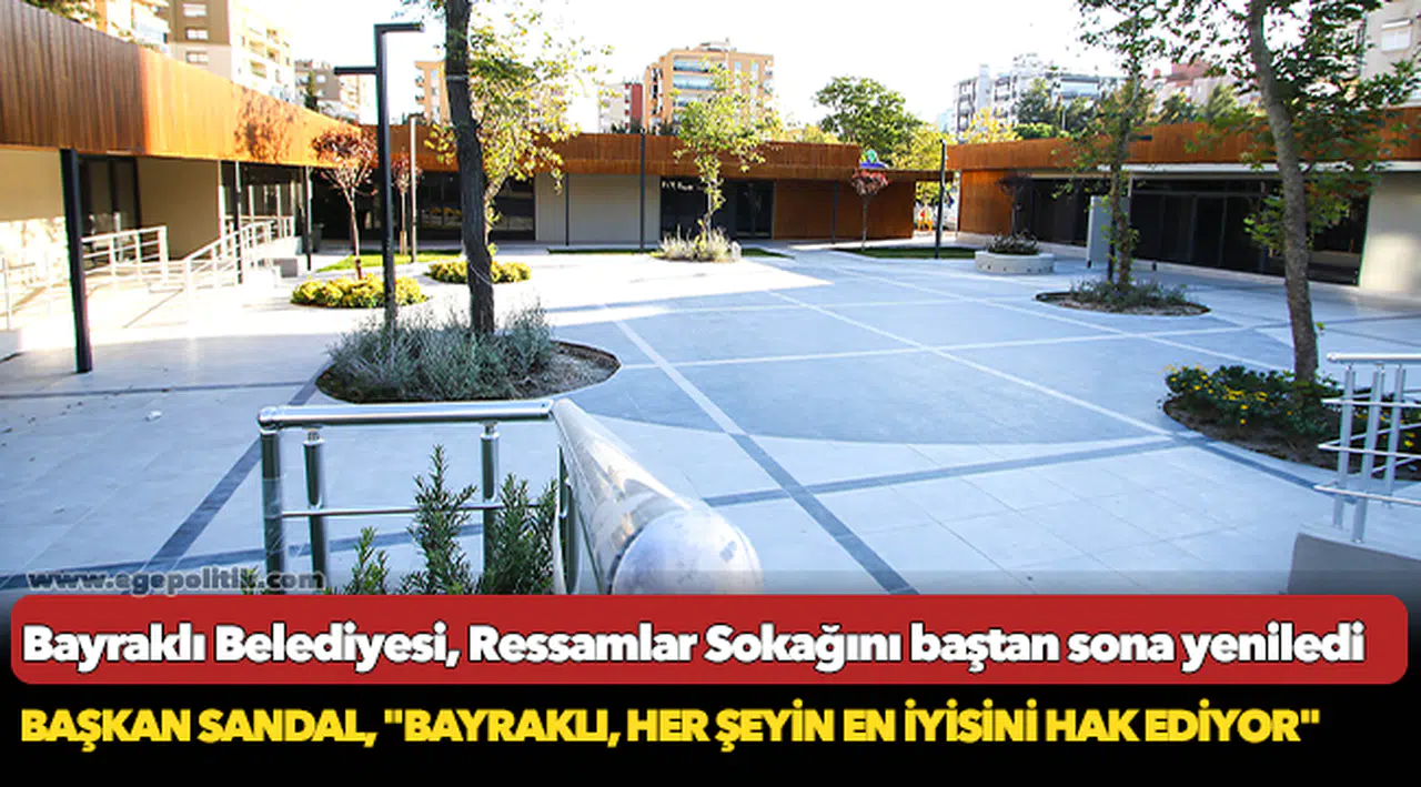 Bayraklı Belediyesi, Ressamlar Sokağını baştan sona yeniledi