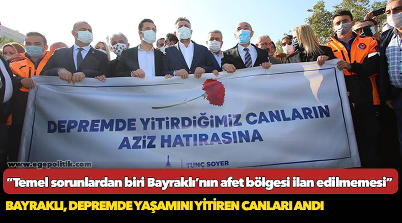 Bayraklı, depremde yaşamını yitiren canları andı!